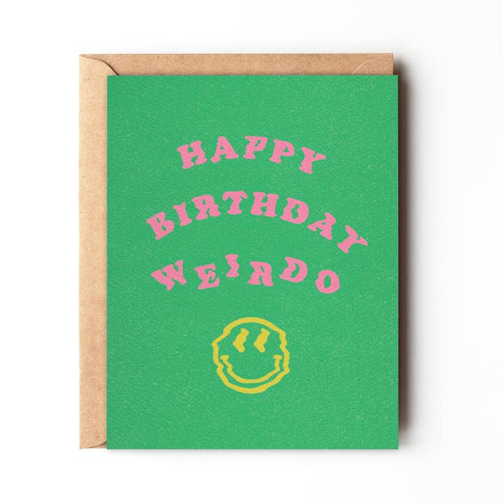 Happy Birthday Weirdo | Daydream Prints - Cards