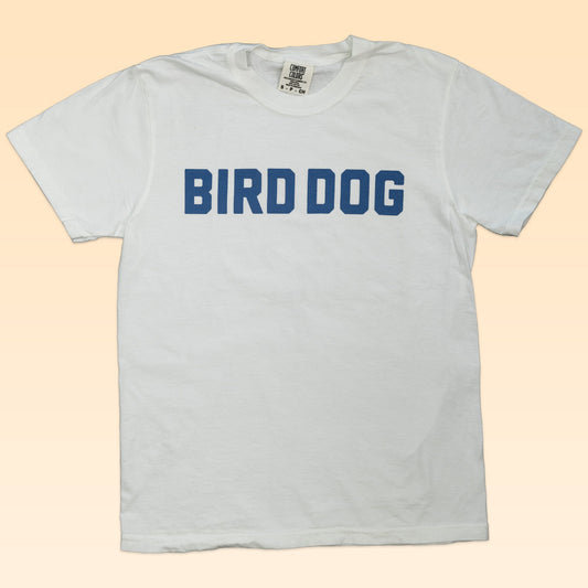 Shop Shirt | Bird Dog Honor | Ballad of the - White / Small