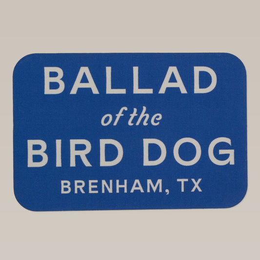 Shop Sticker | Rectangle Logo | Ballad of the Bird Dog