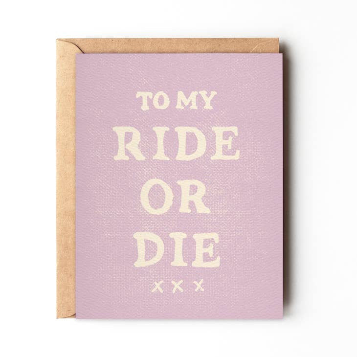 To My Ride Or Die | Daydream Prints - Cards And Stationery