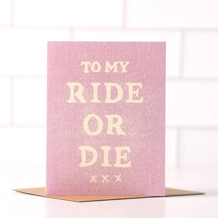 To My Ride Or Die | Daydream Prints - Cards And Stationery