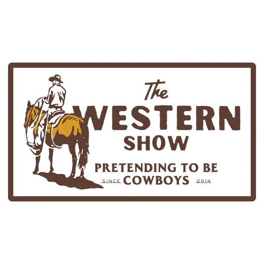 Western Show Sticker | Sendero Provisions Co. - Stickers